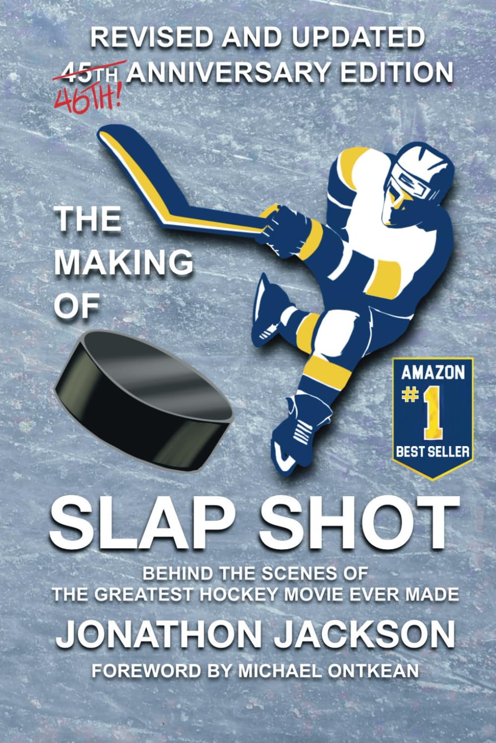 The Making of Slap Shot: Behind the Scenes of the Greatest Hockey Movie Ever Made