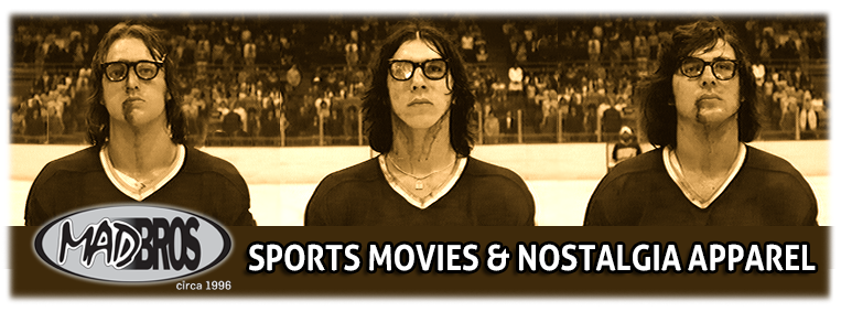 Mad Brothers Sports Movies and Nostalgia Fans Apparel